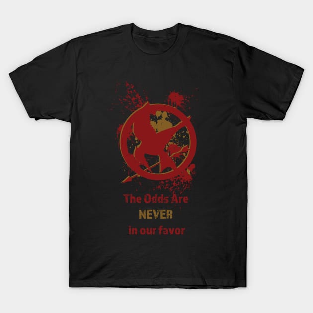 Hunger Games Odds T-Shirt by YazzJazzArt